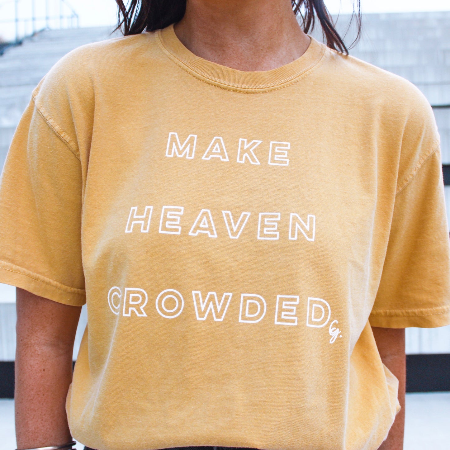 Make Heaven Crowded Tee